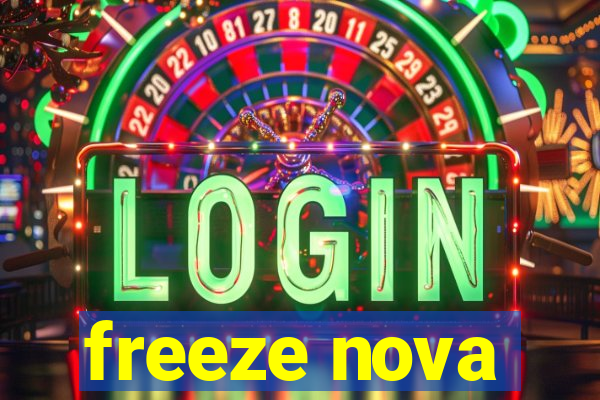 freeze nova